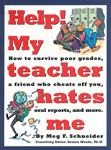 Help! My Teacher Hates ME