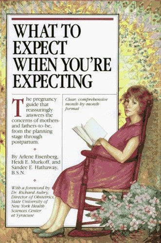 What to Expect When You'RE Expecting
