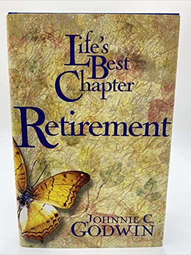 Life's Best Chapter, Retirement