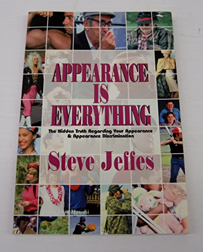 Appearance Is Everything