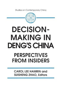 Decision-making in Deng's China 