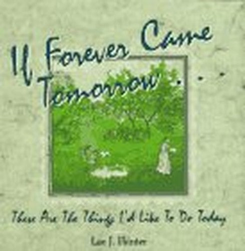 If Forever Came Tomorrow