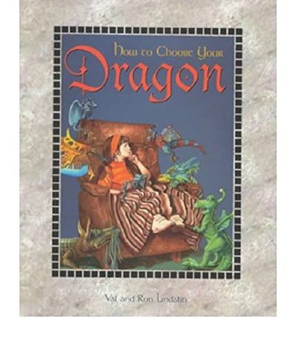 How to Choose Your Dragon
