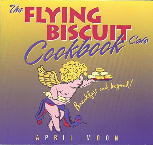 The Flying Biscuit Cafe Cookbook