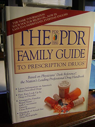 Physician's Desk Reference Family Guide to Prescription Drugs