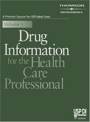 Drug Information for the Health Care Professional