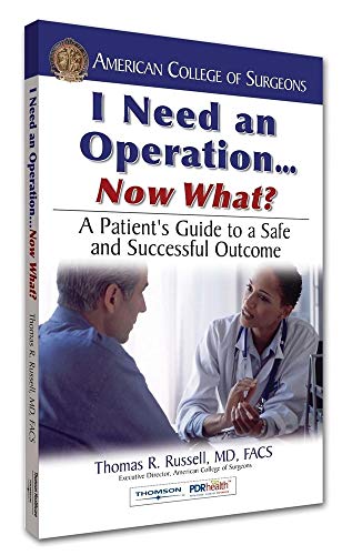 I Need an Operation...Now What?