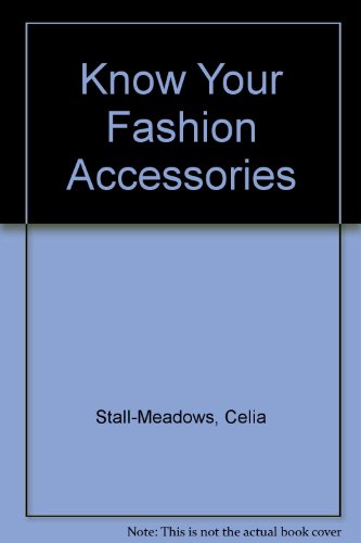 Know Your Fashion Accessories