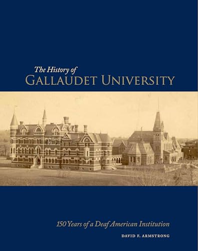 The History of Gallaudet University