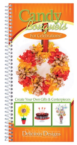 Celebrations, Candy Bouquets For