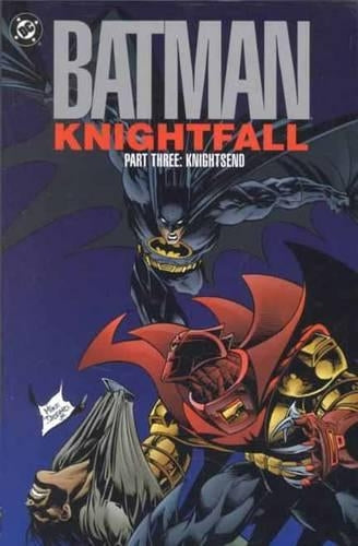 Batman Knightfall TP Part 03 Knightsend
