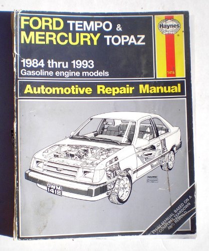 Ford Tempo & Mercury Topaz Automotive Repair Manual