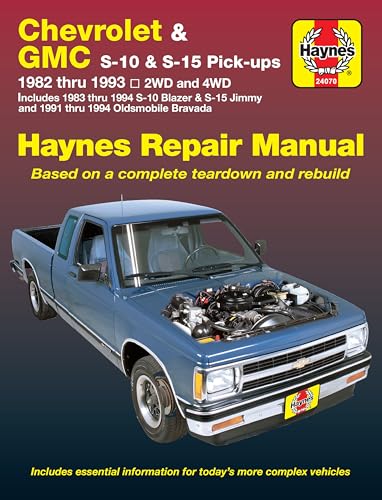 Chevrolet S-10 & GMC S-15 Pick Ups, & Oldsmobile Bravada (82 - 94)