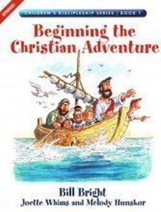 Beginning the Christian Adventure 