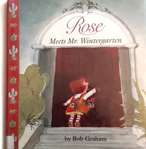 Rose Meets Mr. Wintergarten 