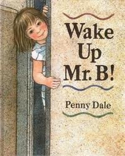 Wake up, Mr. B.!