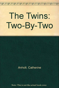 The Twins, Two by Two 