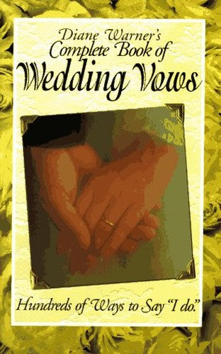 The Complete Book of Wedding Vows