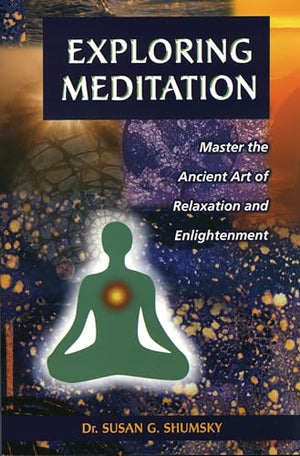 Exploring Meditation