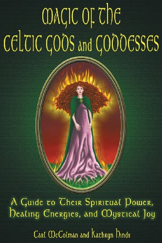 Magic of the Celtic Gods and Goddesses