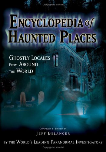 Encyclopedia of Haunted Places