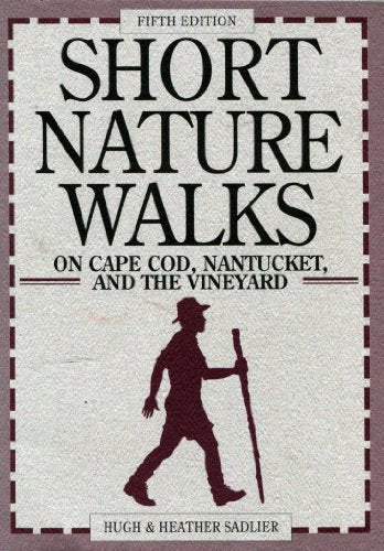 Short Nature Walks on Cape Cod and the Vineyard
