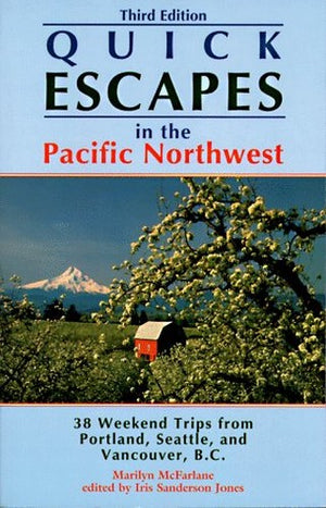 Quick Escapes Pacific Northwest