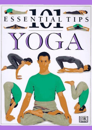 101 Essential Tips Yoga