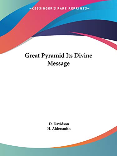 The Great Pyramid Its Divine Message
