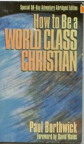 How to Be a World-Class Christian