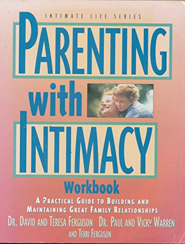 Parenting with Intimacy Workbook