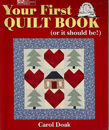 Your First Quilt Book