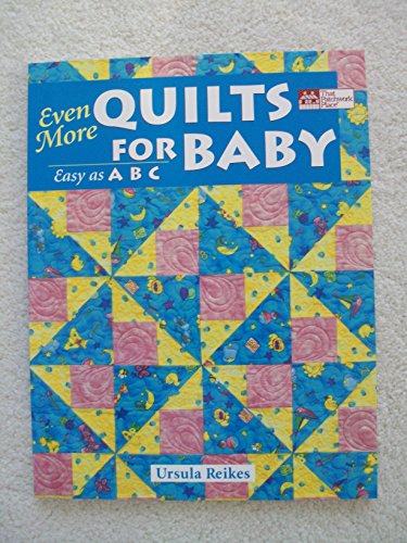 Even More Quilts for Baby
