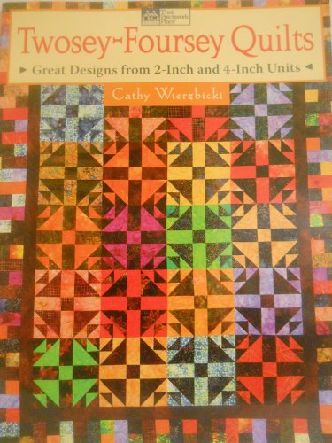 Twosey-Foursey Quilts