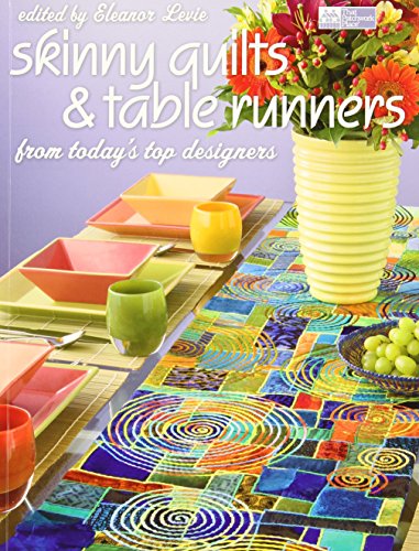 Skinny Quilts & Table Runners