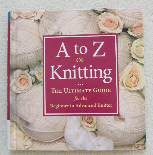 A to Z of Knitting