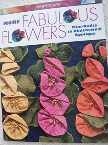 More Fabulous Flowers