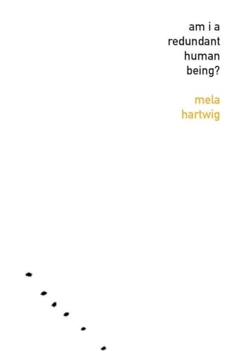 Am I a Redundant Human Being?