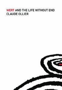 Wert and the Life Without End 