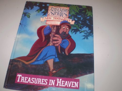 Treasures in Heaven The Animated Stories from the New Testament