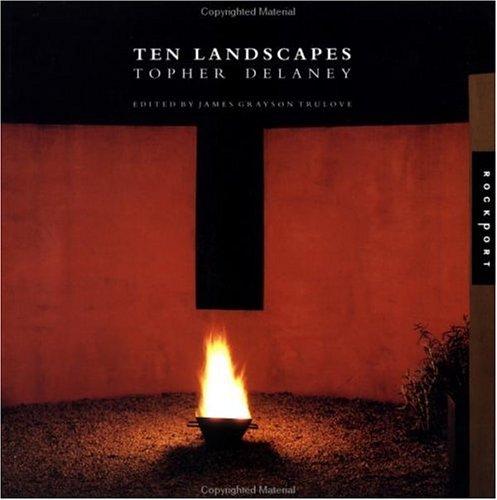10 Landscapes: Topher Delaney