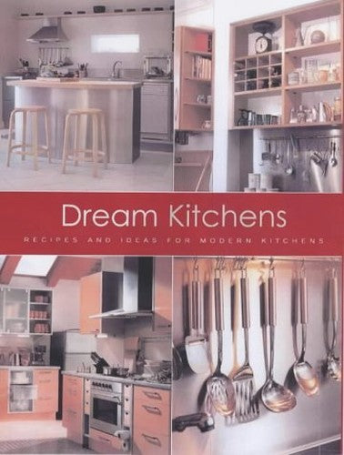 Dream Kitchens