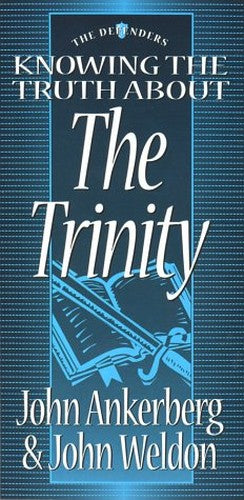 Knowing the Truth about the Trinity