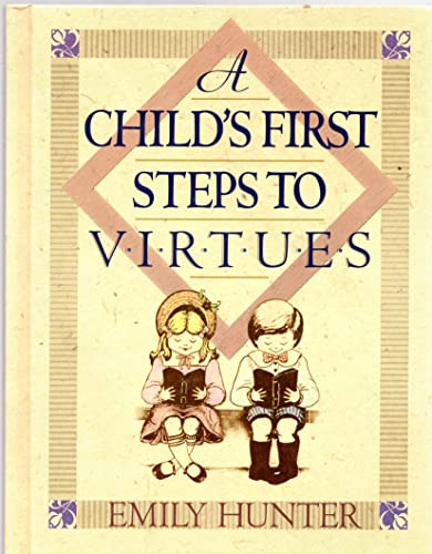 A Child's First Step to Virtues