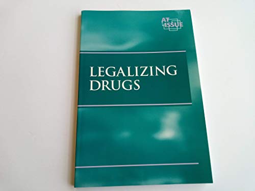At Issue: Legalizing Drugs