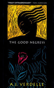 The Good Negress 