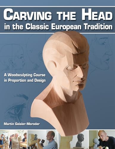 Carving the Head in the Classic European Tradition