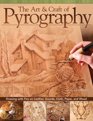 The Art and Craft of Pyrography