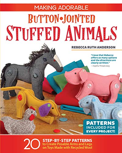 Making Adorable Button-Jointed Stuffed Animals