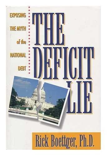 The Deficit Lie